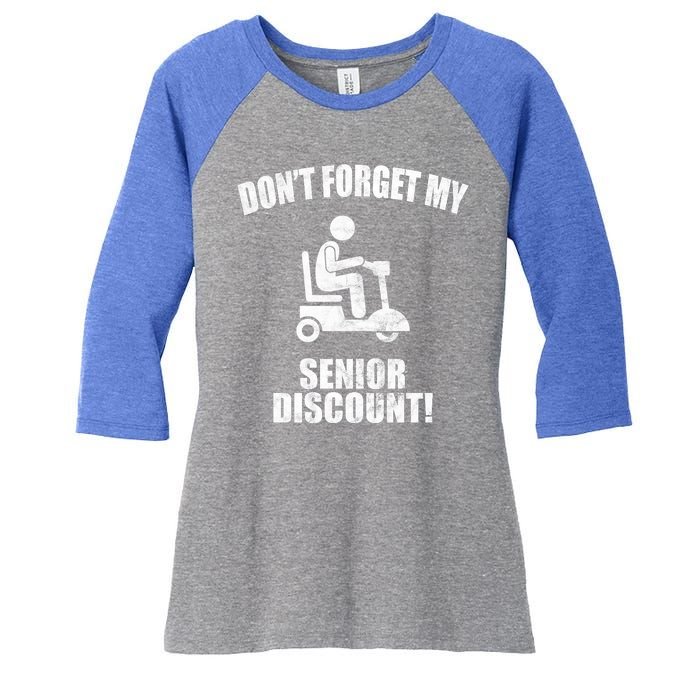 Don't Forget My Senior Discount Funny Women's Tri-Blend 3/4-Sleeve Raglan Shirt