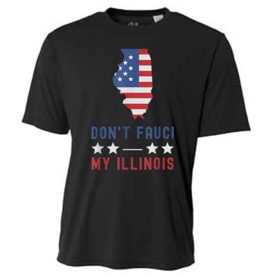 Don't Fauci My Illinois USA Flag American Patriot Funny Cooling Performance Crew T-Shirt