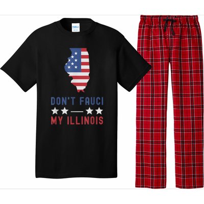 Don't Fauci My Illinois USA Flag American Patriot Funny Pajama Set