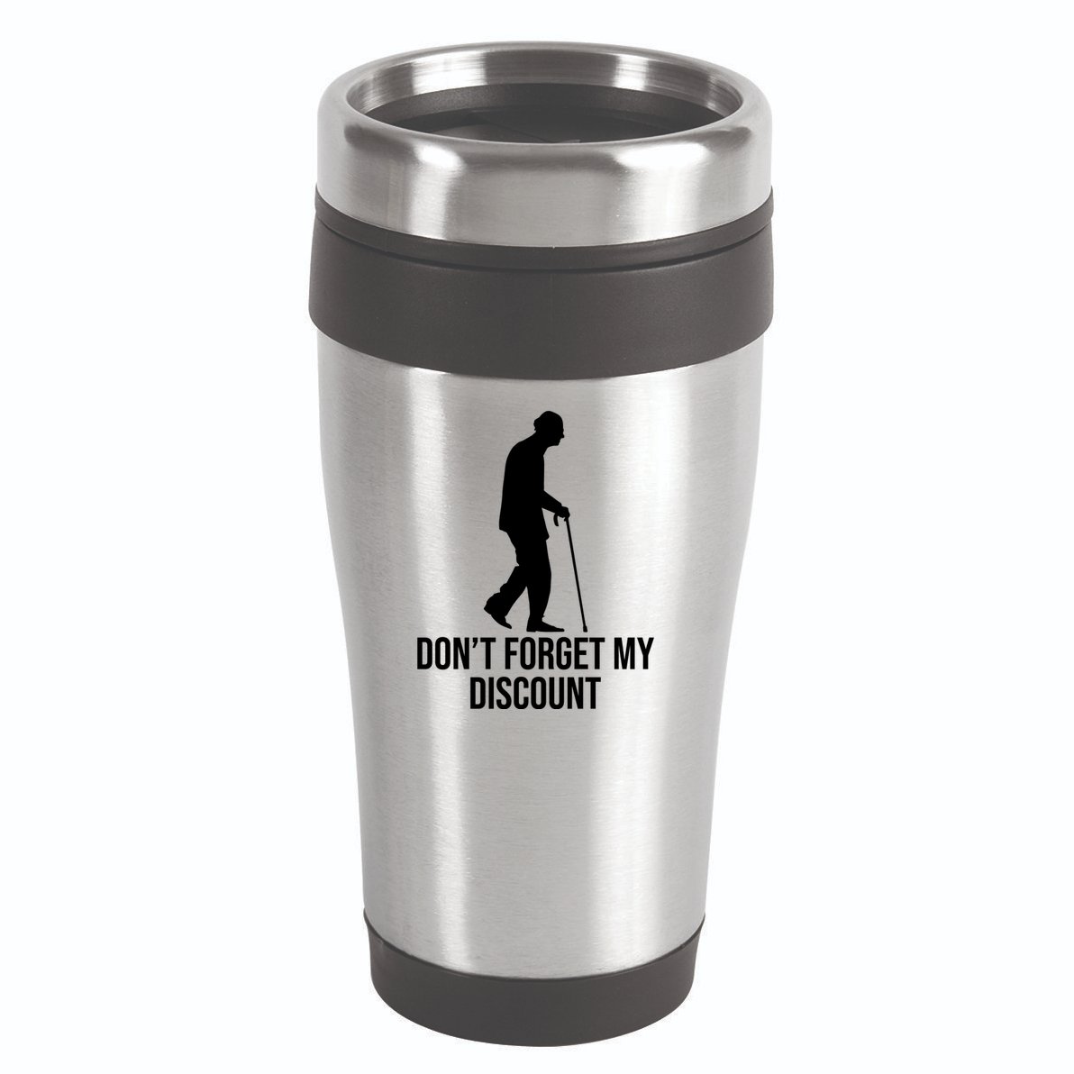 Dont Forget My Discount Funny Old People 16oz Travel Tumbler