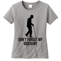 Dont Forget My Discount Funny Old People Womens T-Shirt