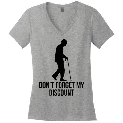 Dont Forget My Discount Funny Old People Women's V-Neck T-Shirt