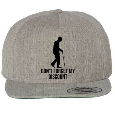 Dont Forget My Discount Funny Old People Wool Snapback Cap