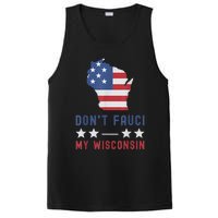 Don't Fauci My Wisconsin USA Flag American Patriot Funny PosiCharge Competitor Tank