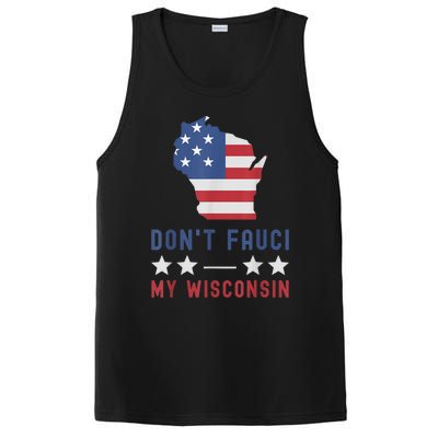 Don't Fauci My Wisconsin USA Flag American Patriot Funny PosiCharge Competitor Tank