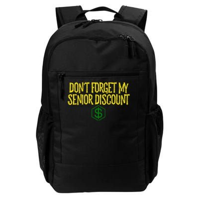 DonT Forget My Senior Discount Funny Senior Citizens Daily Commute Backpack