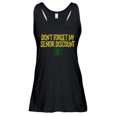 DonT Forget My Senior Discount Funny Senior Citizens Ladies Essential Flowy Tank