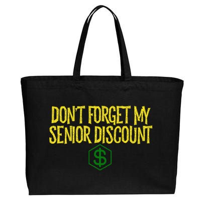 DonT Forget My Senior Discount Funny Senior Citizens Cotton Canvas Jumbo Tote