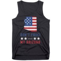 Don't Fauci My Arizona USA Flag American Patriot Funny Tank Top