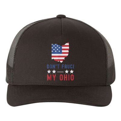 Don't Fauci My Ohio USA Flag American Patriot Funny Yupoong Adult 5-Panel Trucker Hat