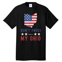 Don't Fauci My Ohio USA Flag American Patriot Funny Tall T-Shirt