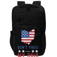 Don't Fauci My Ohio USA Flag American Patriot Funny Impact Tech Backpack