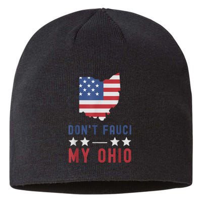 Don't Fauci My Ohio USA Flag American Patriot Funny Sustainable Beanie