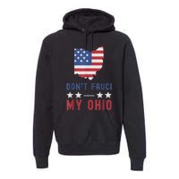 Don't Fauci My Ohio USA Flag American Patriot Funny Premium Hoodie