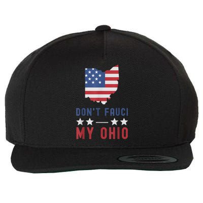 Don't Fauci My Ohio USA Flag American Patriot Funny Wool Snapback Cap