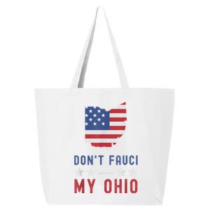 Don't Fauci My Ohio USA Flag American Patriot Funny 25L Jumbo Tote