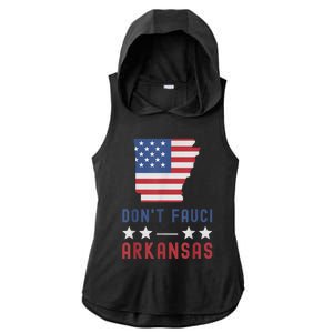 Don't Fauci My Arkansas USA Flag American Patriot Funny Ladies PosiCharge Tri-Blend Wicking Draft Hoodie Tank