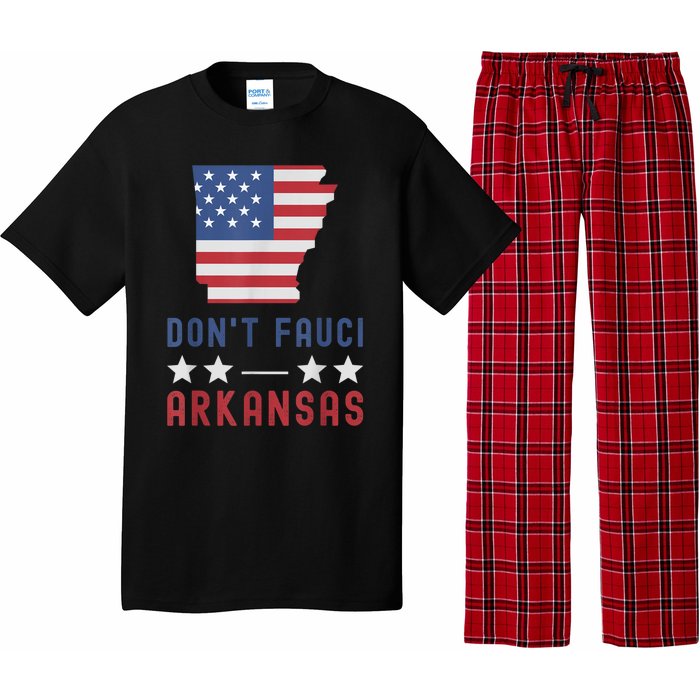 Don't Fauci My Arkansas USA Flag American Patriot Funny Pajama Set