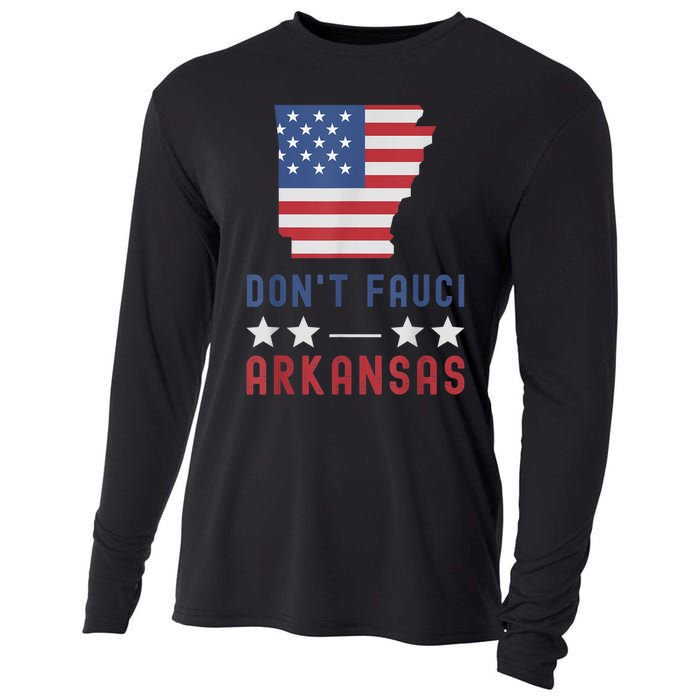 Don't Fauci My Arkansas USA Flag American Patriot Funny Cooling Performance Long Sleeve Crew