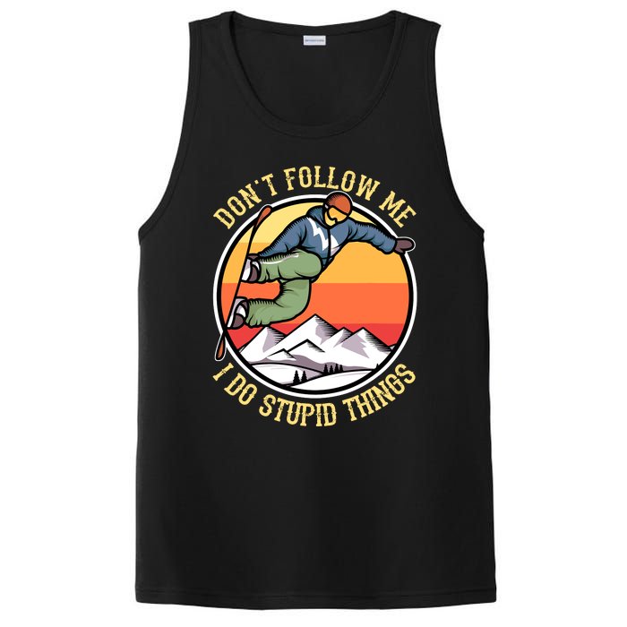 DonT Follow Me I Do Stupid Things Freestyle Snowboard Gifts PosiCharge Competitor Tank