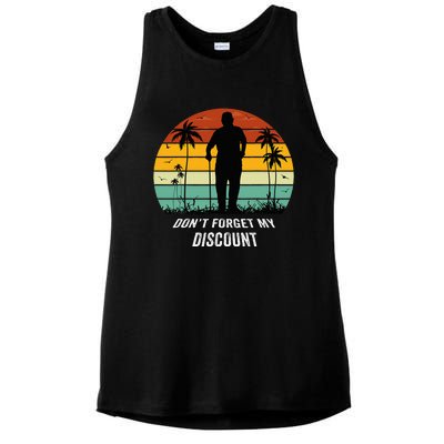 DonT Forget My Discount Funny Old People Quote Ladies PosiCharge Tri-Blend Wicking Tank