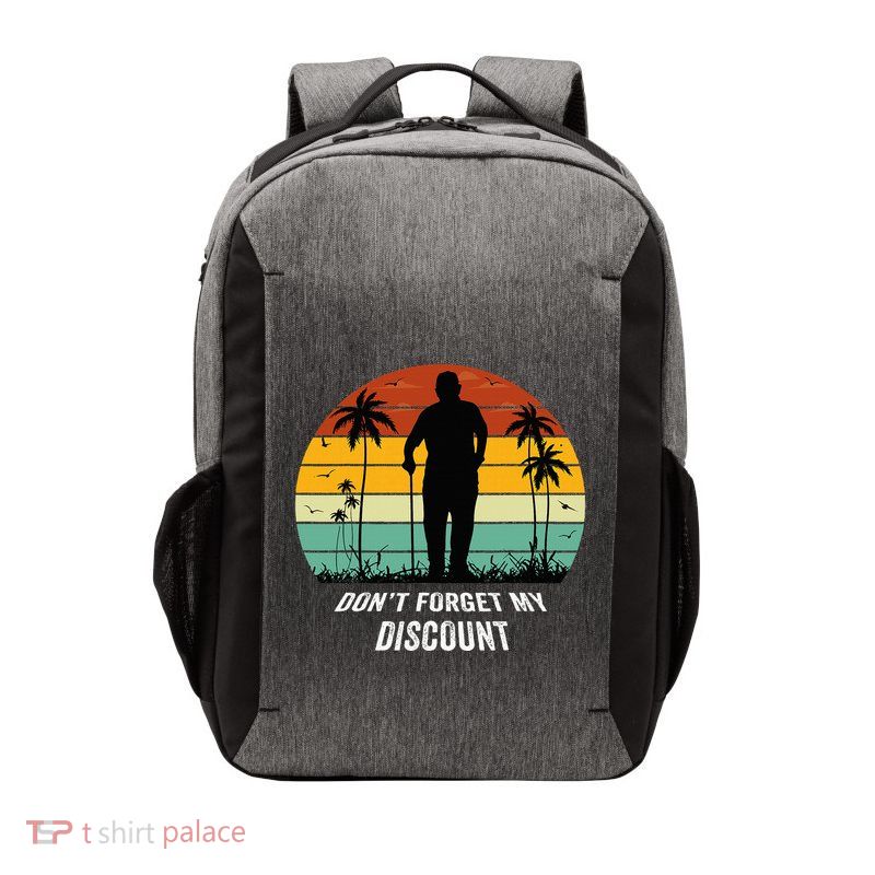 DonT Forget My Discount Funny Old People Quote Vector Backpack