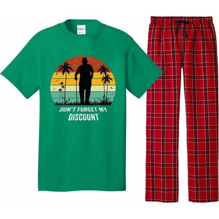 DonT Forget My Discount Funny Old People Quote Pajama Set