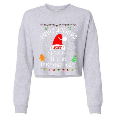 Dysfunctional Funny Matching Family Christmas Pajamas XMas  Cropped Pullover Crew