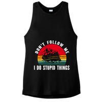 Dont Follow Me. I Do Stupid Things Whitewater Rafting Ladies PosiCharge Tri-Blend Wicking Tank
