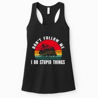 Dont Follow Me. I Do Stupid Things Whitewater Rafting Womens Tank Top