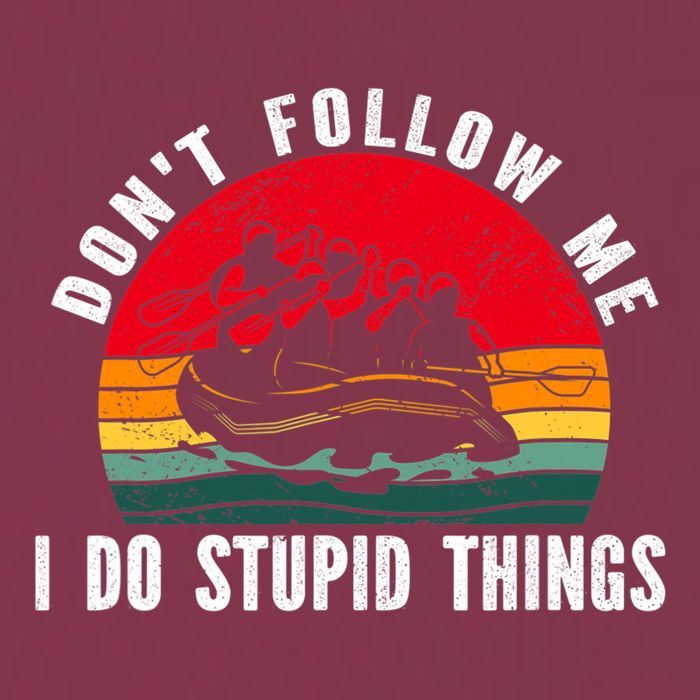 Dont Follow Me. I Do Stupid Things Whitewater Rafting 16oz Travel Tumbler
