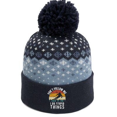 Don't follow me I do stupid things Cool Vintage Skiing The Baniff Cuffed Pom Beanie