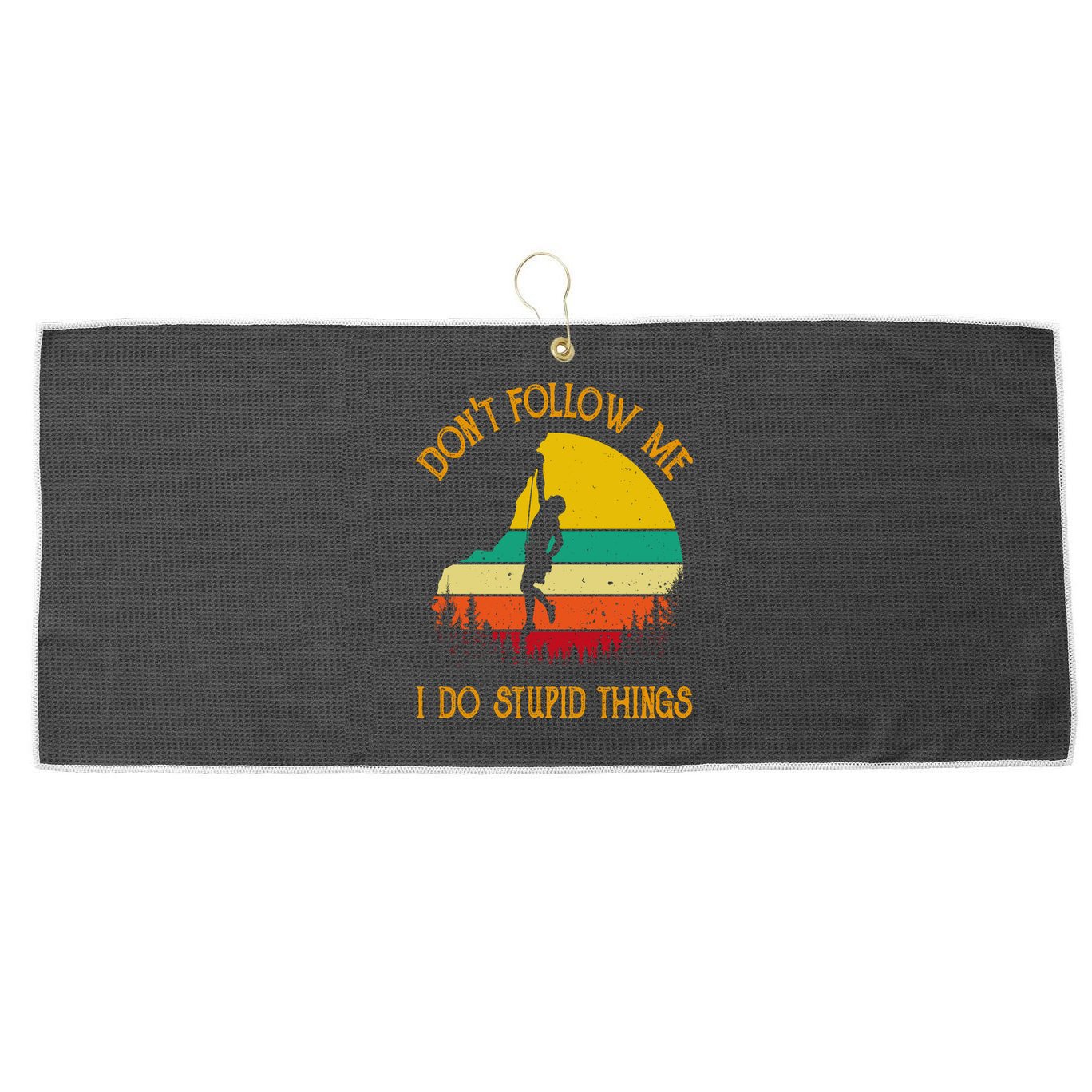 Don't Follow Me I Do Stupid Things Rock Climbing Gifts Large Microfiber Waffle Golf Towel