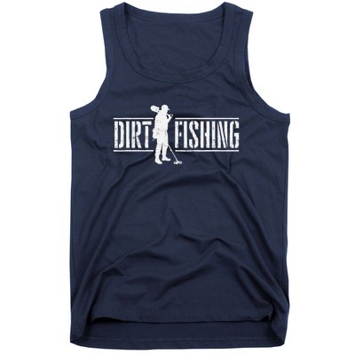 Dirt Fishing Metal Detecting Treasure Hunting Detectorist Tank Top