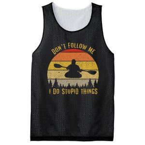 DonT Follow Me I Do Stupid Things Kayaking Mesh Reversible Basketball Jersey Tank