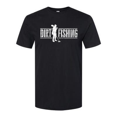 Dirt Fishing Metal Detecting Treasure Hunting Detectorist Softstyle CVC T-Shirt