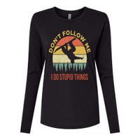 Don't Follow Me I Do Stupid Things Snowboarding Womens Cotton Relaxed Long Sleeve T-Shirt