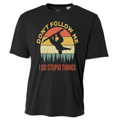 Don't Follow Me I Do Stupid Things Snowboarding Cooling Performance Crew T-Shirt