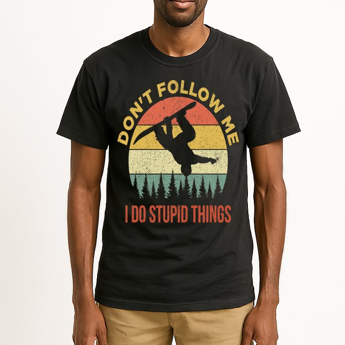 Don't Follow Me I Do Stupid Things Snowboarding Tall T-Shirt