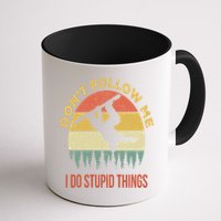 Don't Follow Me I Do Stupid Things Snowboarding Mug