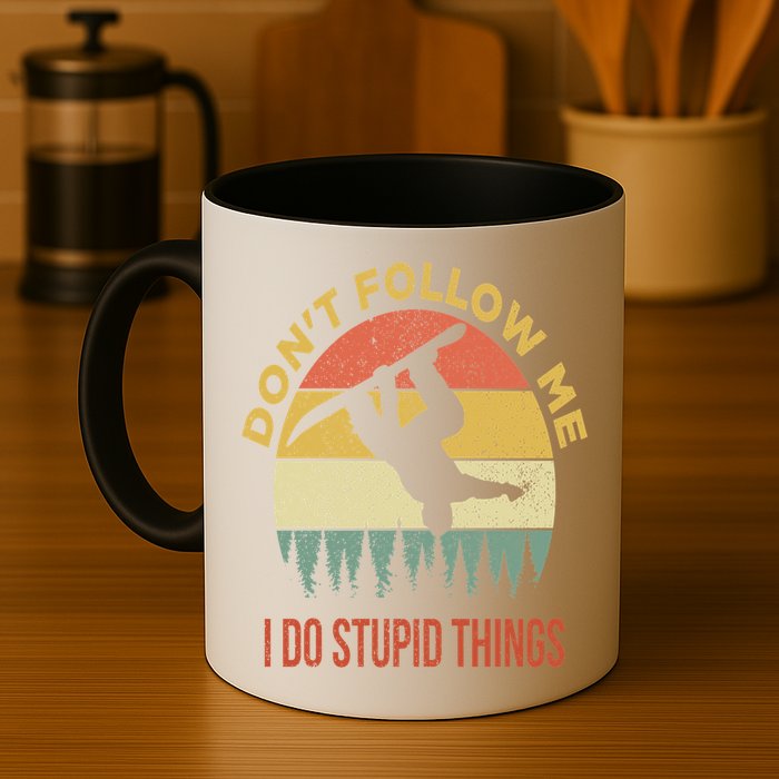 Don't Follow Me I Do Stupid Things Snowboarding Mug