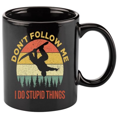 Don't Follow Me I Do Stupid Things Snowboarding 11oz C Handle Ceramic Mug