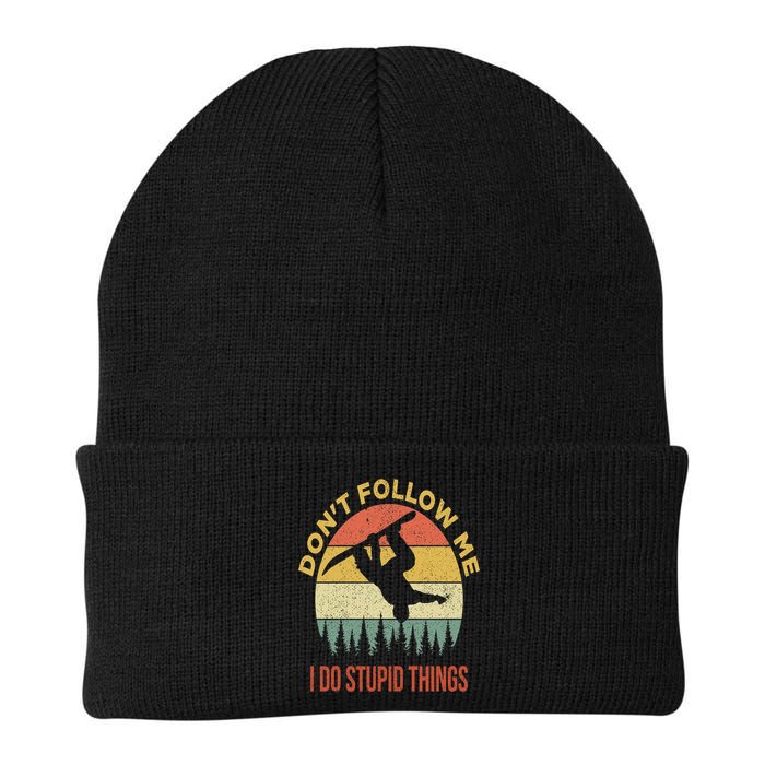 Don't Follow Me I Do Stupid Things Snowboarding Beanie