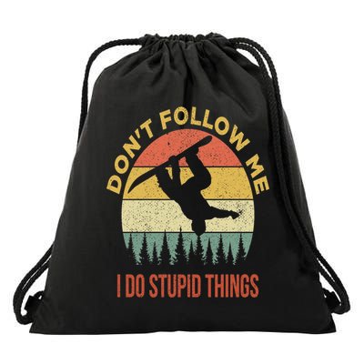 Don't Follow Me I Do Stupid Things Snowboarding Drawstring Bag