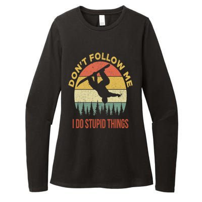 Don't Follow Me I Do Stupid Things Snowboarding Womens CVC Long Sleeve Shirt