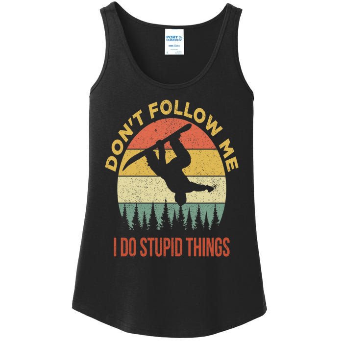 Don't Follow Me I Do Stupid Things Snowboarding Ladies Essential Tank