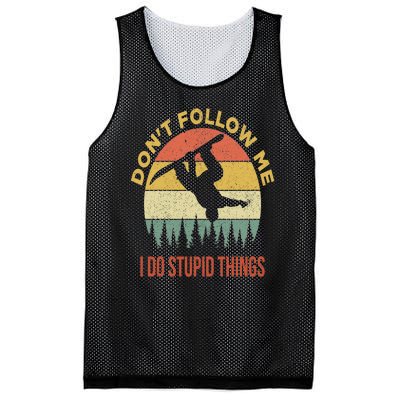 Don't Follow Me I Do Stupid Things Snowboarding Mesh Reversible Basketball Jersey Tank