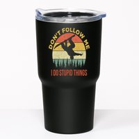 Don't Follow Me I Do Stupid Things Snowboarding Tumbler