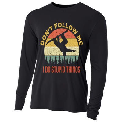 Don't Follow Me I Do Stupid Things Snowboarding Cooling Performance Long Sleeve Crew