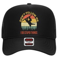 Don't Follow Me I Do Stupid Things Snowboarding Hat